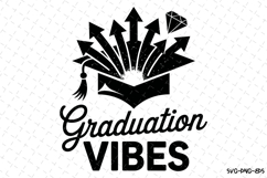 Graduation Vibes svg | Graduation Svg | Svg Files Product Image 1