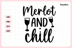 Wine Glass Quote SVG | Merlot and Chill Product Image 3