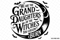 We are the Grand Daughters of the Witches Svg | Halloween Product Image 1
