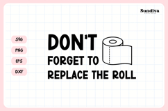 Funny Bathroom Sign Saying SVG | Don't Forget to Replace Product Image 3