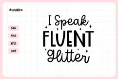 Funny Crafting Quote SVG For Crafter | Speak Fluent Glitter Product Image 3