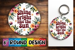 Cheerful Round Design Sublimation, Flower Quote Product Image 1