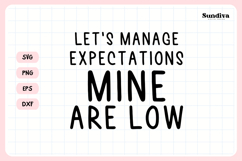 Funny Office Saying SVG | Let's Manage Expectations Product Image 3