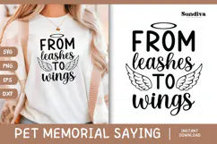Pet Memorial Quote SVG | From Leashes To Wings Product Image 1