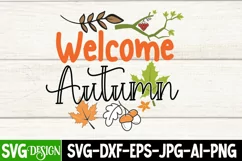 Welcome Autumn SVG Cut File, Welcome Autumn SVG Quotes Product Image 3