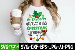 My Favorite Color is Christmas Lights SVG Cut File,Christmas Product Image 2