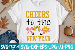 Cheers To The New Year SVG Cut File , New year SVG Design Product Image 3