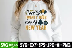 Twenty twenty Four Happy New Year SVG Cut File,New Year SVG Product Image 2