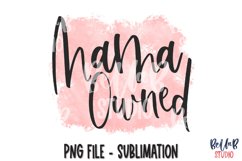 Mama Owned Sublimation Design Product Image 1