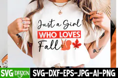 Just a Girl Who Loves Fall SVG Design,Fall SVG Design Product Image 4