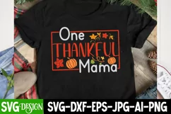 One Thankful Mama SVG Design, One Thankful Mama SVG Cut File Product Image 1