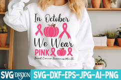 In October we wear Pink Breast Cancer awareness Month Product Image 1