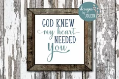 God Knew my heart Needed You Product Image 2