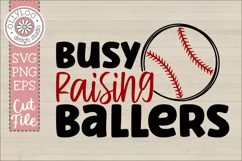 Busy Raising Ballers | Baseball SVG Product Image 2