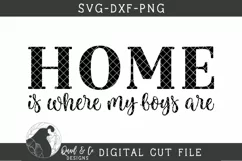 Home Is Where My Boys Are SVG, Farmhouse SVG Product Image 2