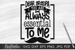 Dear Grandpa You Are Always Essential To Me SVG Fathers Day Product Image 1