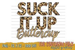 Cheetah Suck It Up Buttercup PNG File, Sublimation Design Product Image 1