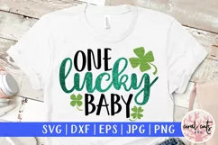 One lucky baby - St. Patrick's Day SVG EPS DXF PNG Product Image 1