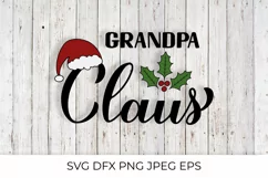 Grandpa Claus calligraphy. Christmas family lettering SVG Product Image 1