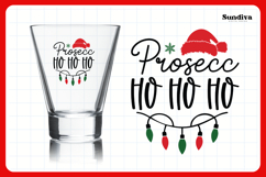 Funny Christmas Shot Glass Quote SVG | Prosecc Ho Ho Ho Product Image 3