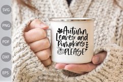 Autumn SVG Cut Files/ Autumn Leaves and Pumpkins Please SVG Product Image 3
