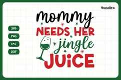 Christmas Wine Glass Quote SVG | Mommy Needs Jingle Juice Product Image 4