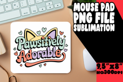 Cozy Mouse Mat Design Sublimation, Cat Quote Product Image 1