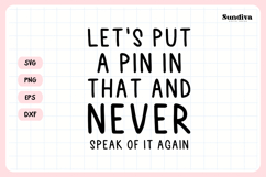 Funny Office Saying SVG | Let's Put A Pin In That Product Image 3