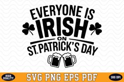 Everyone is Irish SVG | Quotes | SVG Cut files Product Image 1