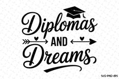 Diplomas and Dreams svg | Graduation Svg | Svg Files Product Image 1