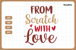 Funny Baking Saying SVG For Baker | From Scratch With Love Product Image 3