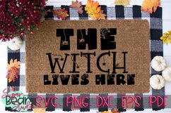 The Witch Lives Here - A Halloween SVG Product Image 1