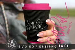 Faithful SVG | Bible Verse SVG | Christian SVG Cut File Product Image 2