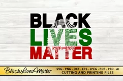 Black Lives Matter SVG PNG EPS DXF for Cutting and Printing Product Image 1