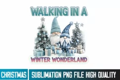 Walking in a Winter Wonderland Sublimation PNG,Christmas PNG