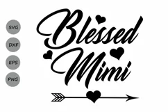 Blessed Mimi SVG, Mimi SVG, Grandmother SVG, Grandma. Product Image 1