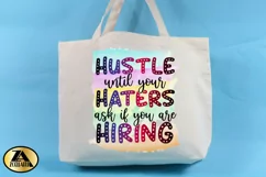 Sublimation Funny PNG Hustle Funny Quote PNG Funny T-shirt Product Image 2