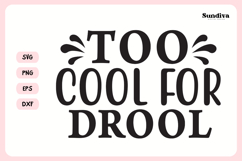 Naughty Coaster Quote SVG | Too Cool For Drool Product Image 3