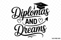 Diplomas and Dreams svg | Graduation Svg | Svg Files Product Image 1