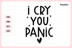 Funny Baby Bib Quote SVG | I Cry. You Panic Product Image 3