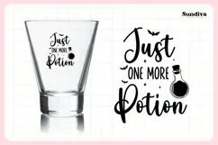Funny Halloween Shot Glass Quote SVG | Just One More Potion Product Image 3