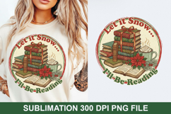 Let it snow.. Sublimation - Christmas PNG Design Product Image 1