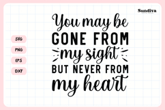 Heartfelt Memorial Quote SVG | Never From My Heart Product Image 3
