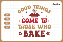 Funny Baking Saying SVG For Baker | Good Things Product Image 3