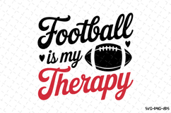 Football is my therapy svg | Game Day Svg | Sport Svg | Svg Product Image 1