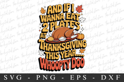 And Ifi Wanna Eat SVG Bundle | Thankgiving Svg Product Image 1