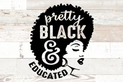 Black Woman svg | Pretty Black &amp; Educated | with Afro Product Image 2