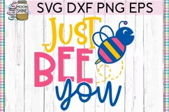 Just Bee You SVG DXF PNG EPS Cutting Files Product Image 2