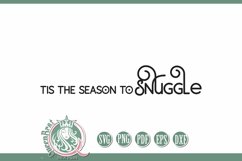 SVG | Tis The Season To Snuggle Product Image 3