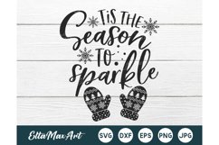 Tis the season to sparkle Svg, Christmas Svg, Christmas SVG Product Image 1